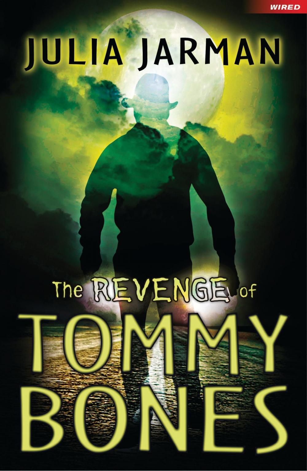 Big bigCover of The Revenge of Tommy Bones