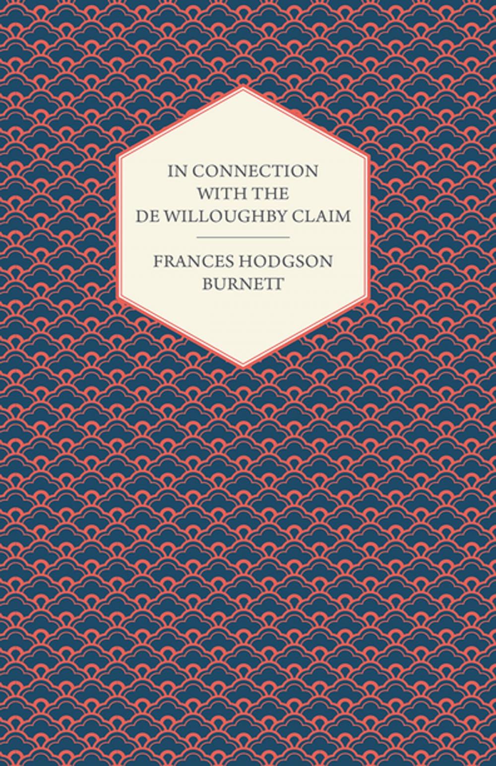 Big bigCover of In Connection With the De Willoughby Claim