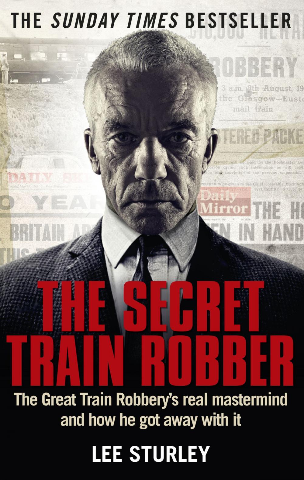 Big bigCover of The Secret Train Robber