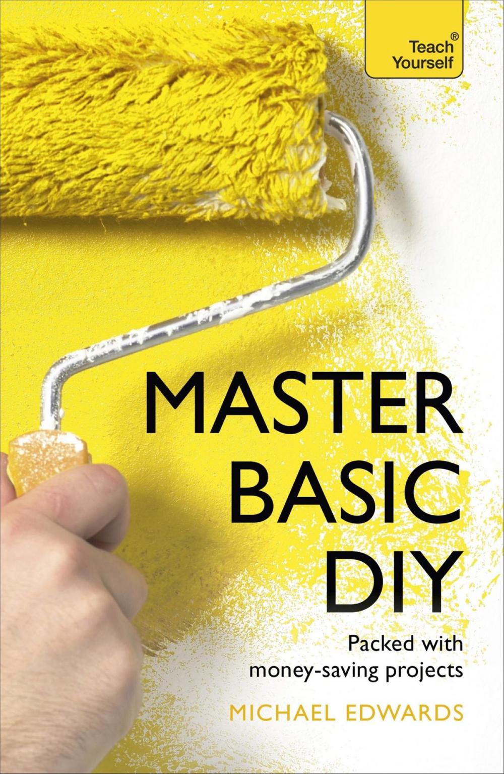 Big bigCover of Master Basic DIY: Teach Yourself