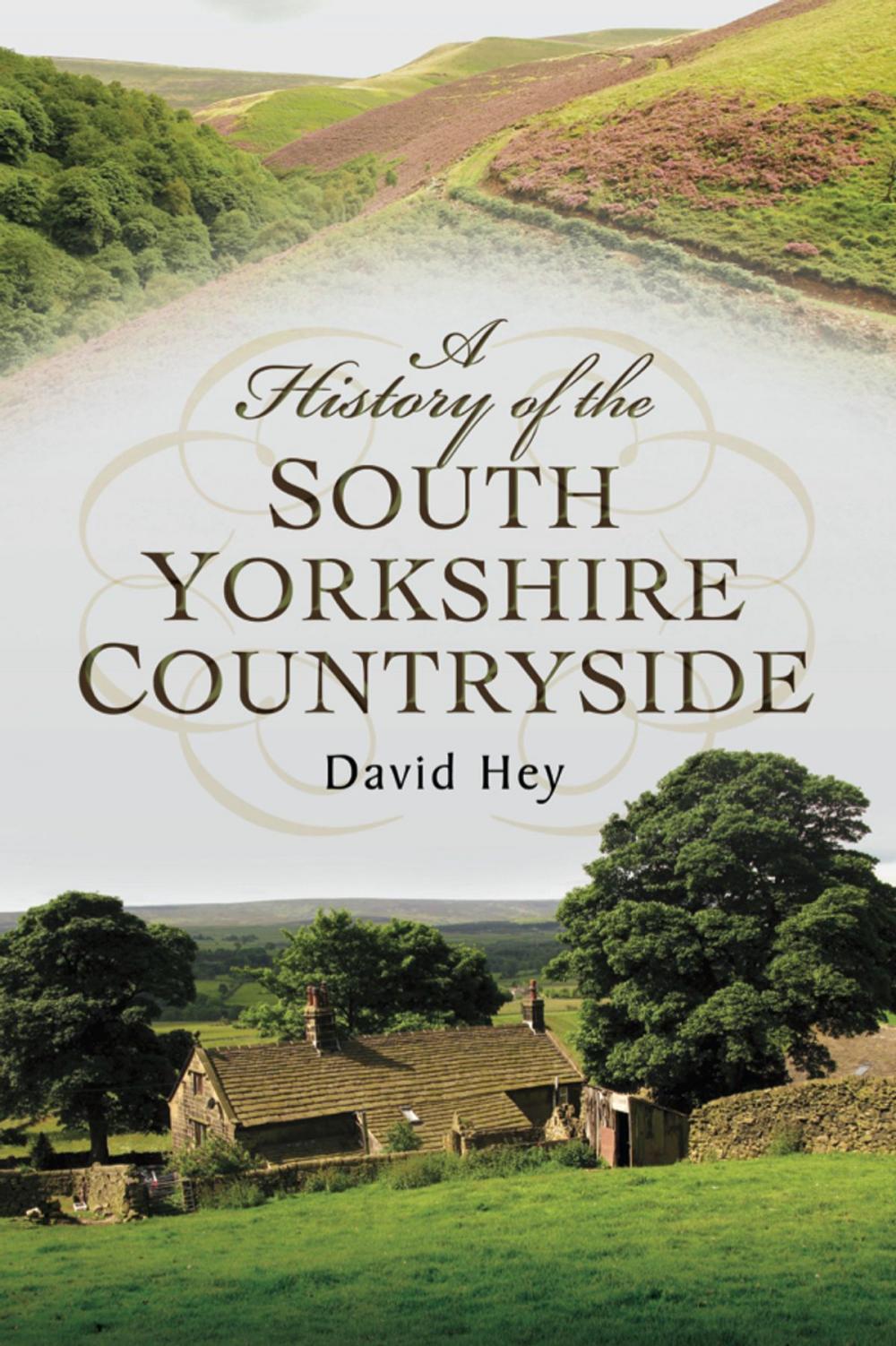 Big bigCover of A History of the South Yorkshire Countryside