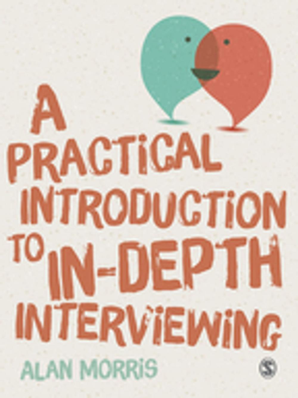 Big bigCover of A Practical Introduction to In-depth Interviewing