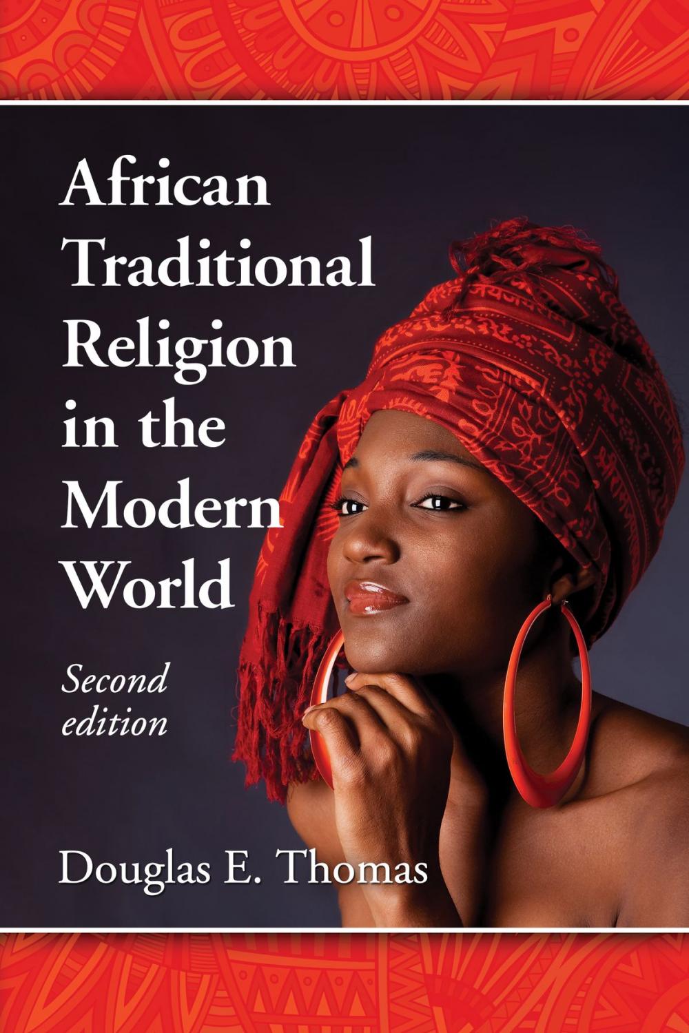 Big bigCover of African Traditional Religion in the Modern World, 2d ed.