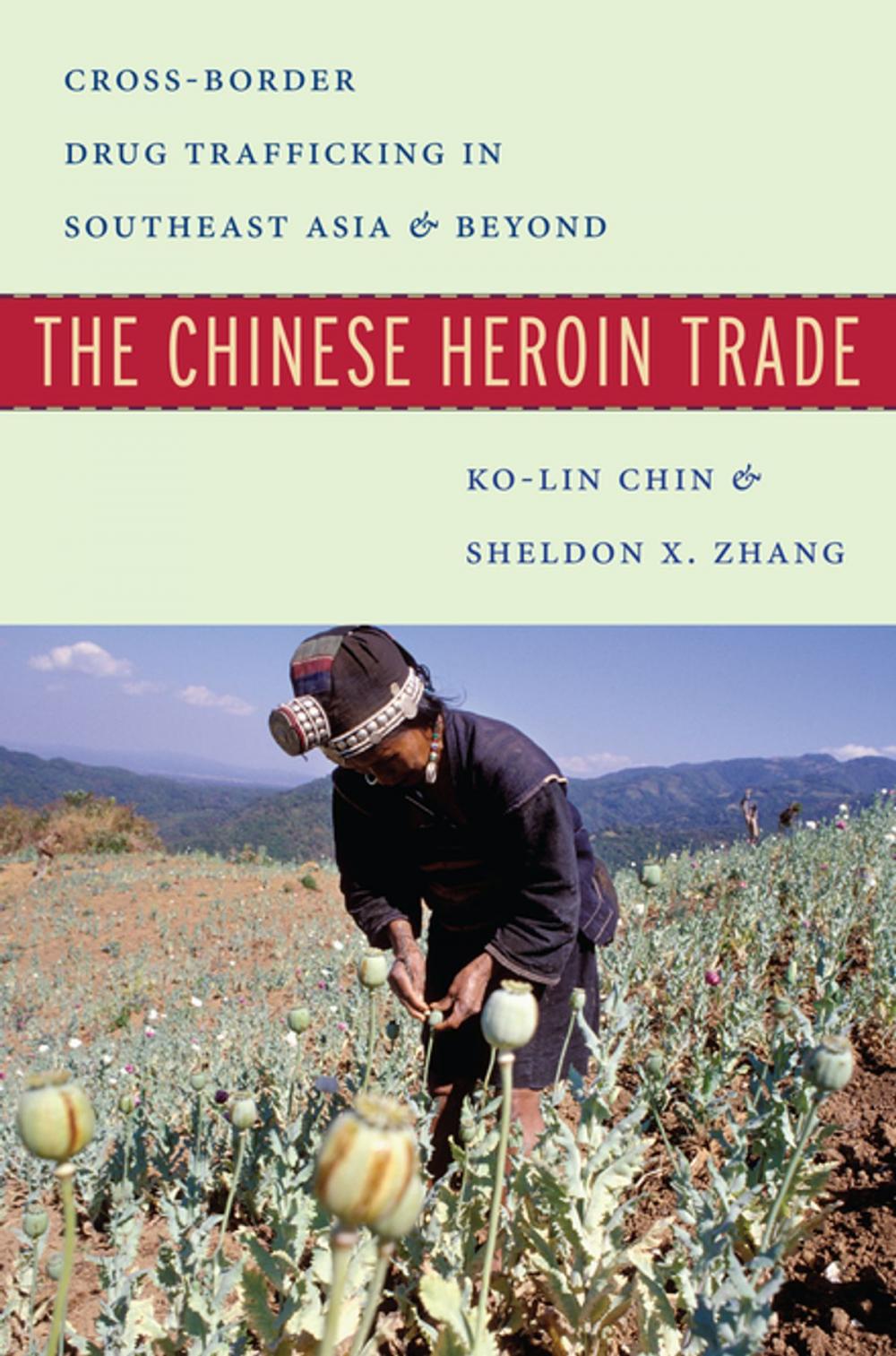 Big bigCover of The Chinese Heroin Trade