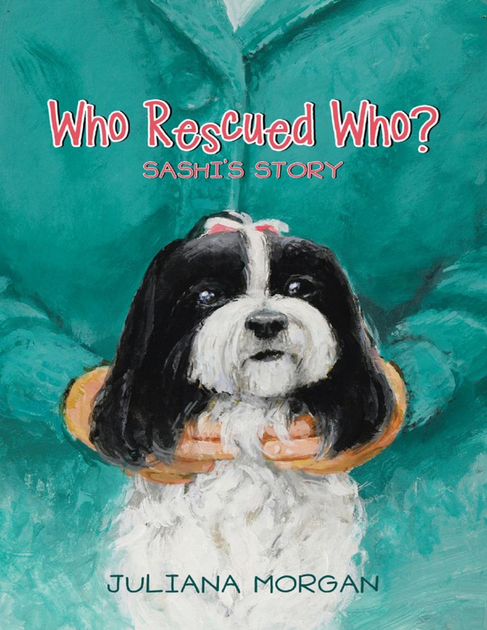 Big bigCover of Who Rescued Who?: Sashi’s Story