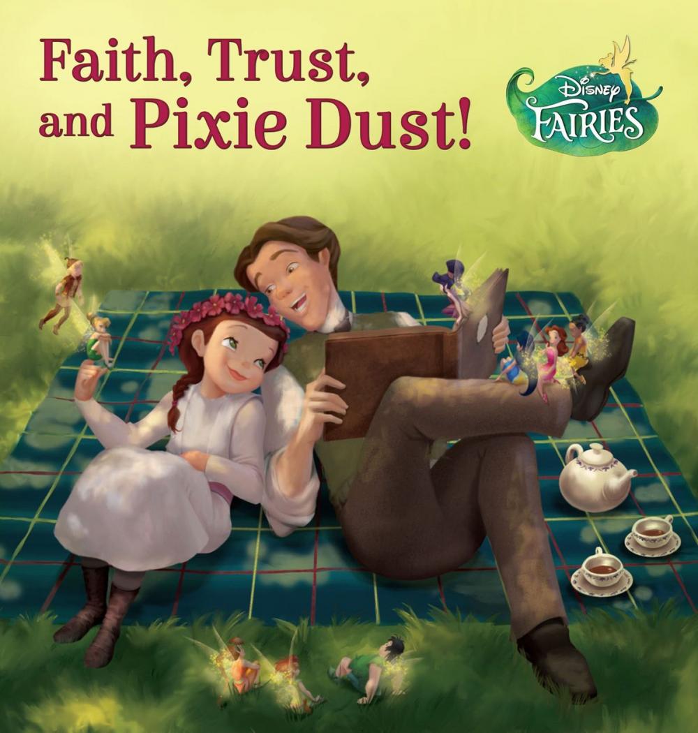 Big bigCover of Disney Fairies: Faith, Trust, and Pixie Dust