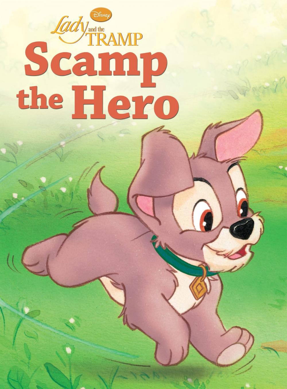 Big bigCover of Lady and the Tramp: Scamp the Hero