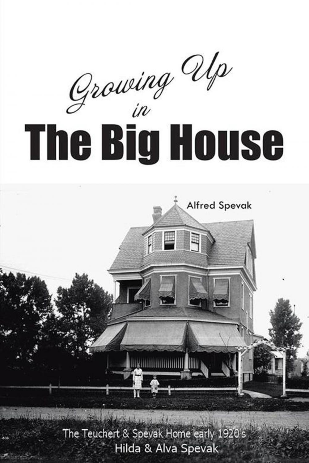 Big bigCover of Growing up in the Big House