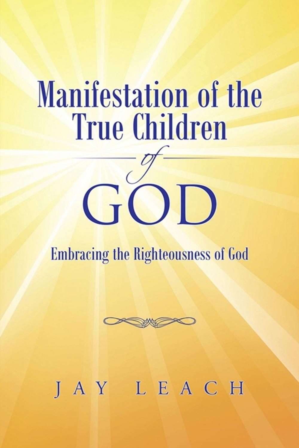 Big bigCover of Manifestation of the True Children of God