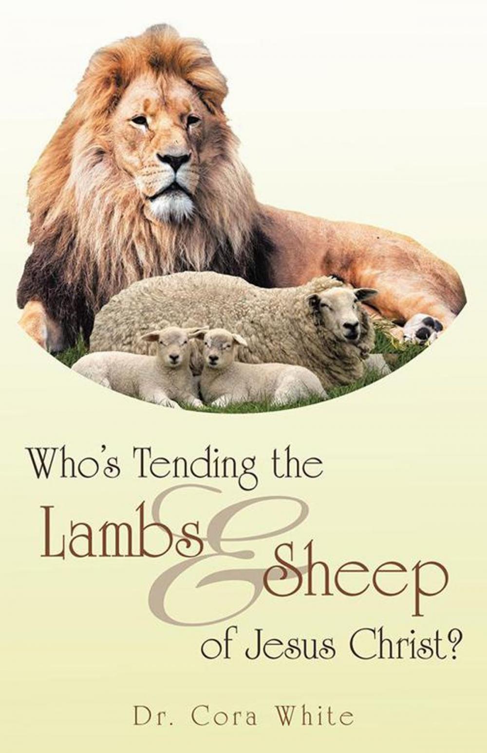 Big bigCover of Who’s Tending the Lambs & Sheep of Jesus Christ?