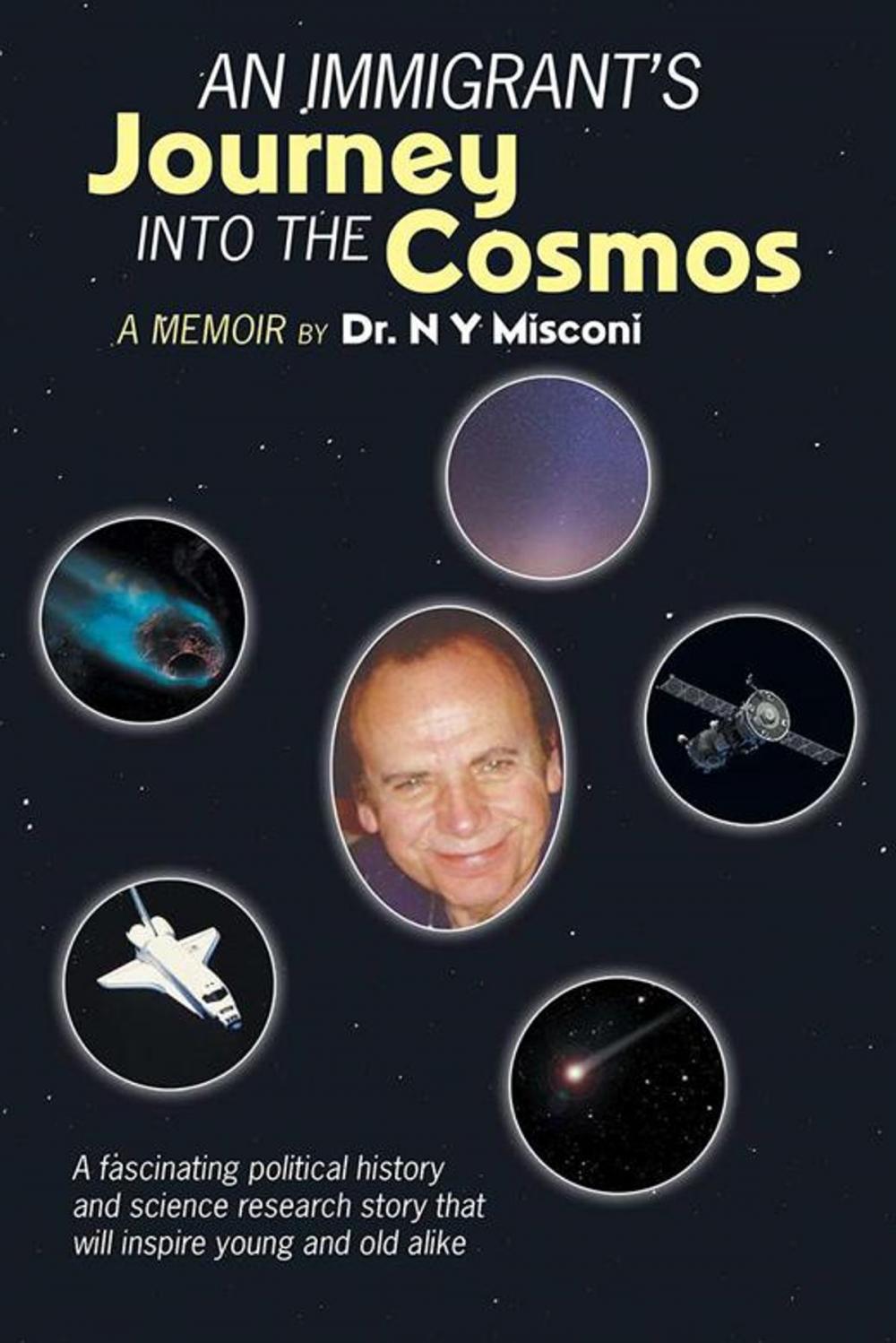 Big bigCover of An Immigrant’S Journey into the Cosmos