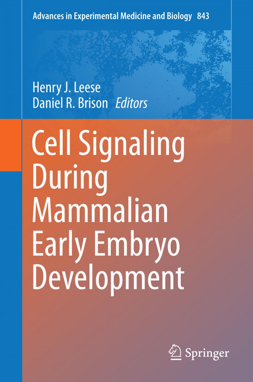 Big bigCover of Cell Signaling During Mammalian Early Embryo Development