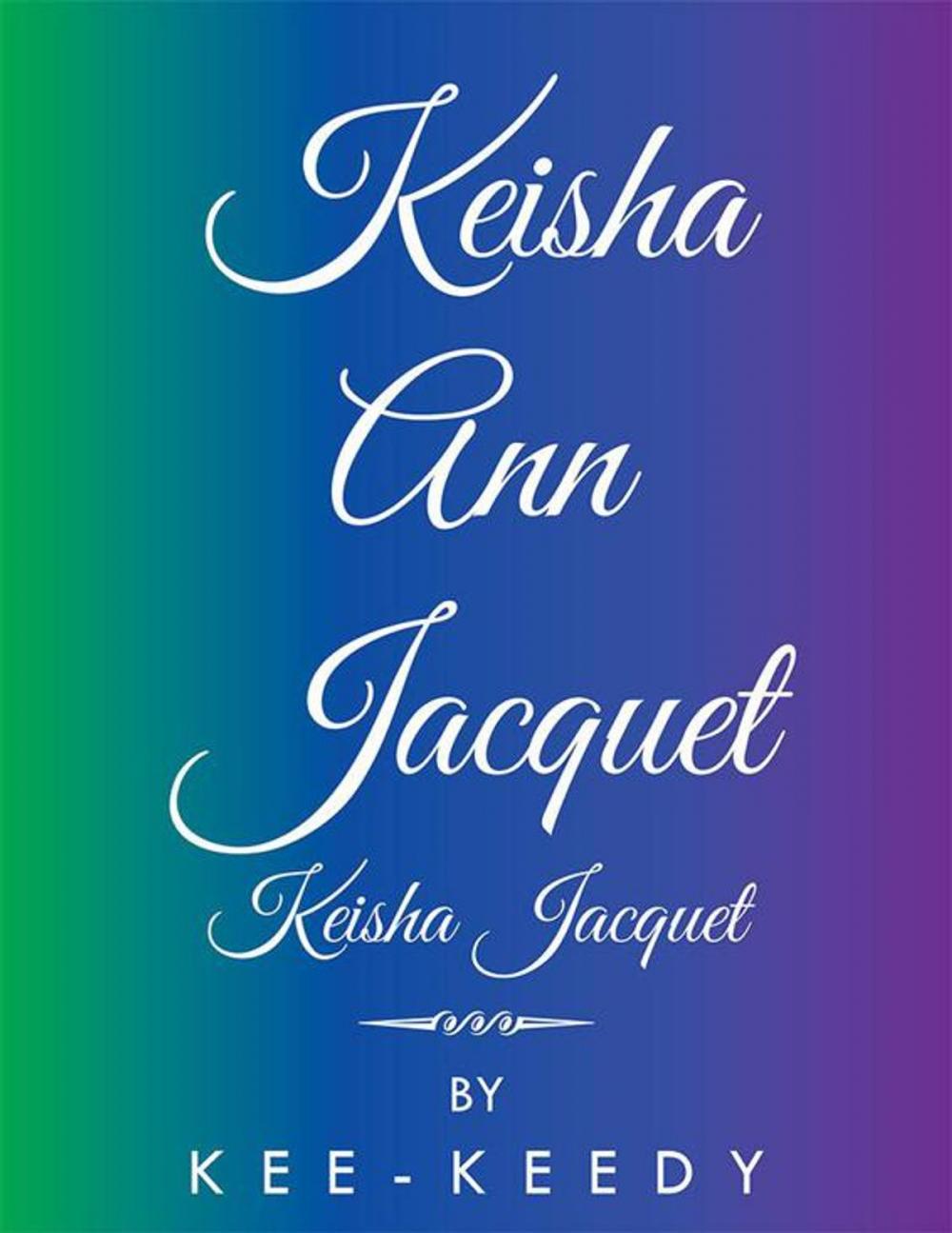 Big bigCover of Keisha Ann Jacquet