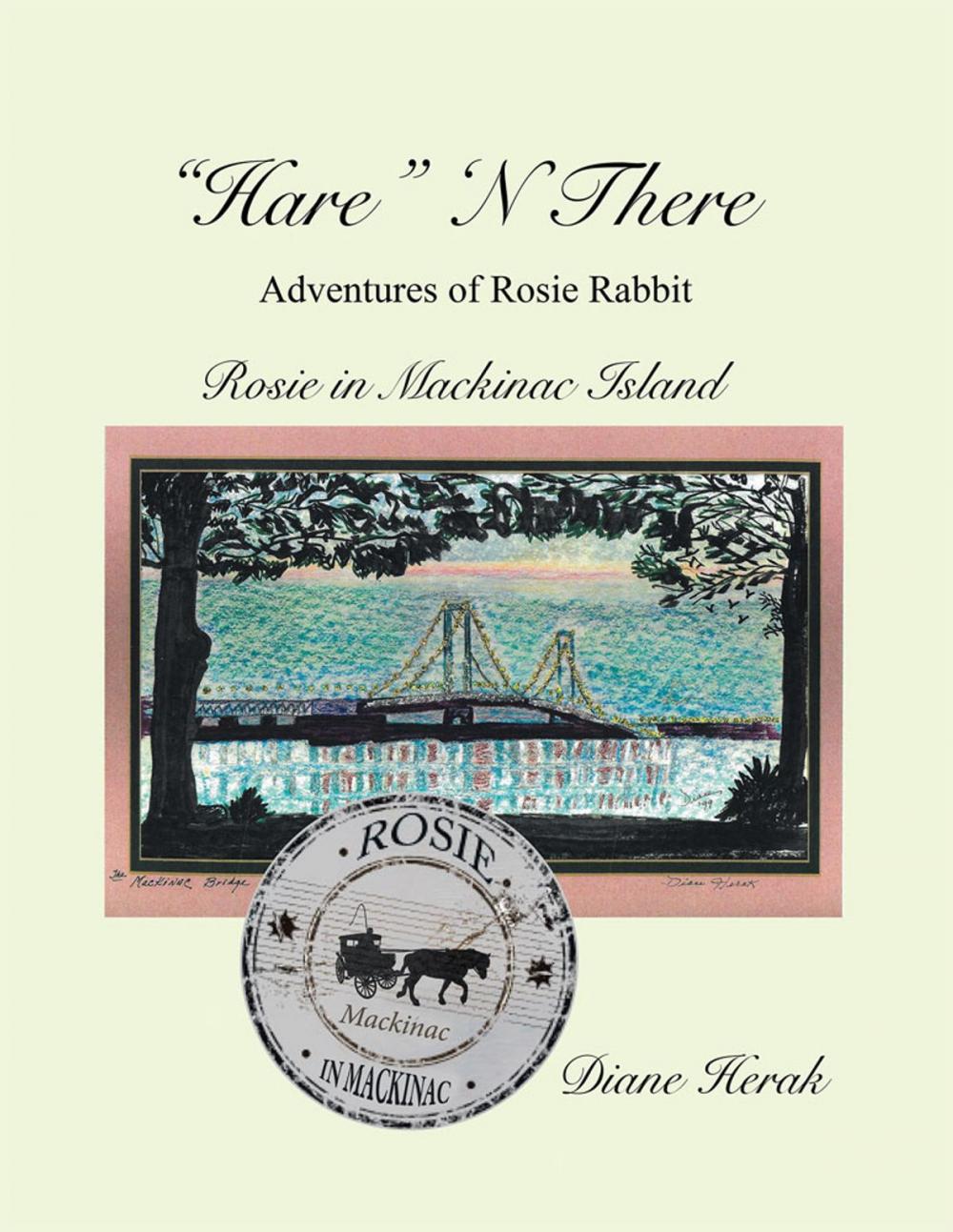 Big bigCover of "Hare" N There Adventures of Rosie Rabbit