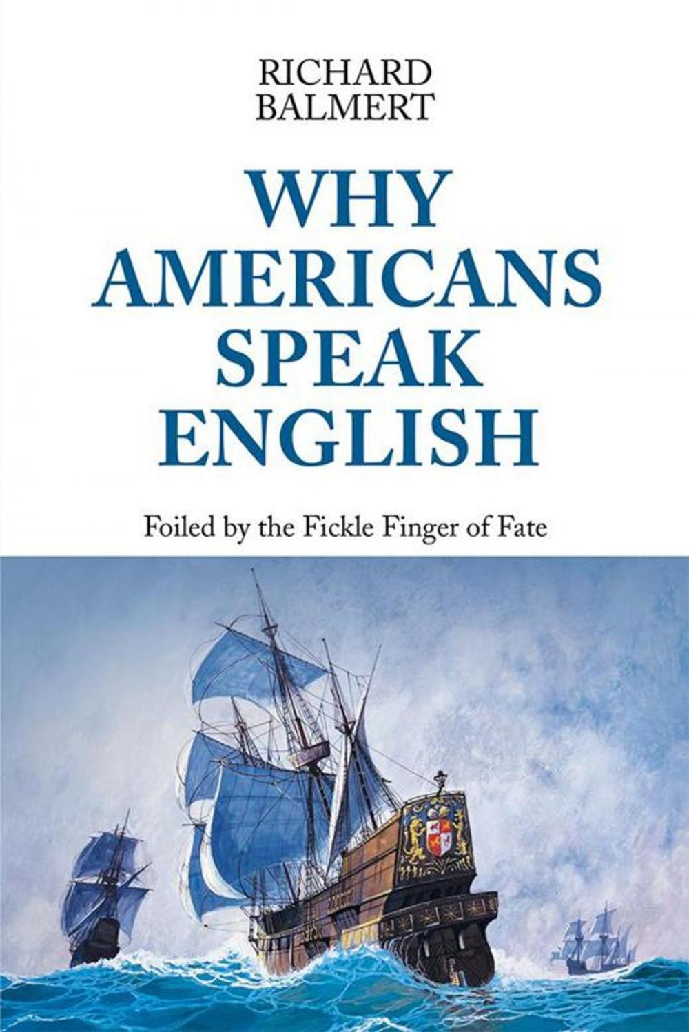 Big bigCover of Why Americans Speak English