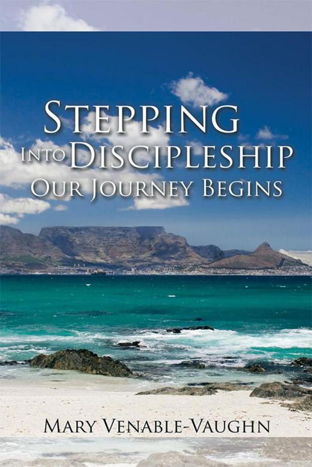 Big bigCover of Stepping into Discipleship - Our Journey Begins