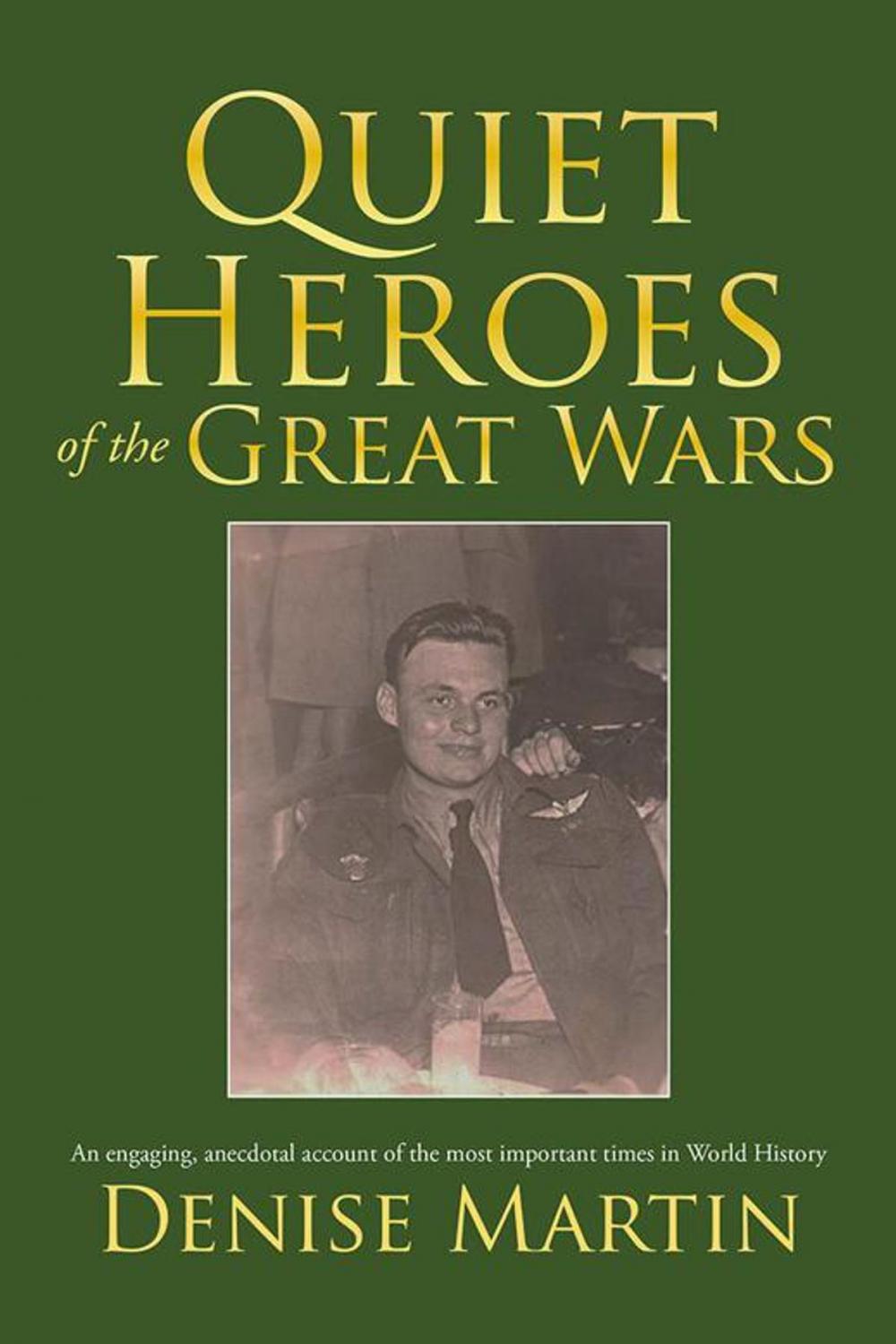 Big bigCover of Quiet Heroes of the Great Wars