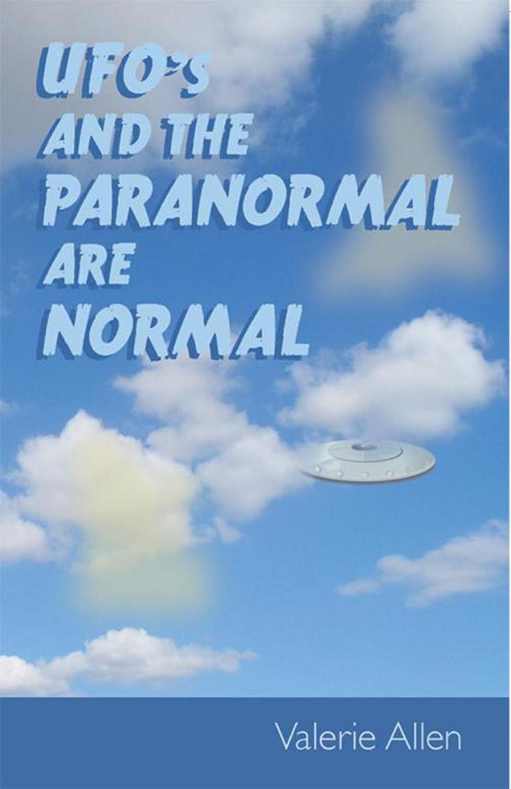 Big bigCover of Ufos and the Paranormal Are Normal