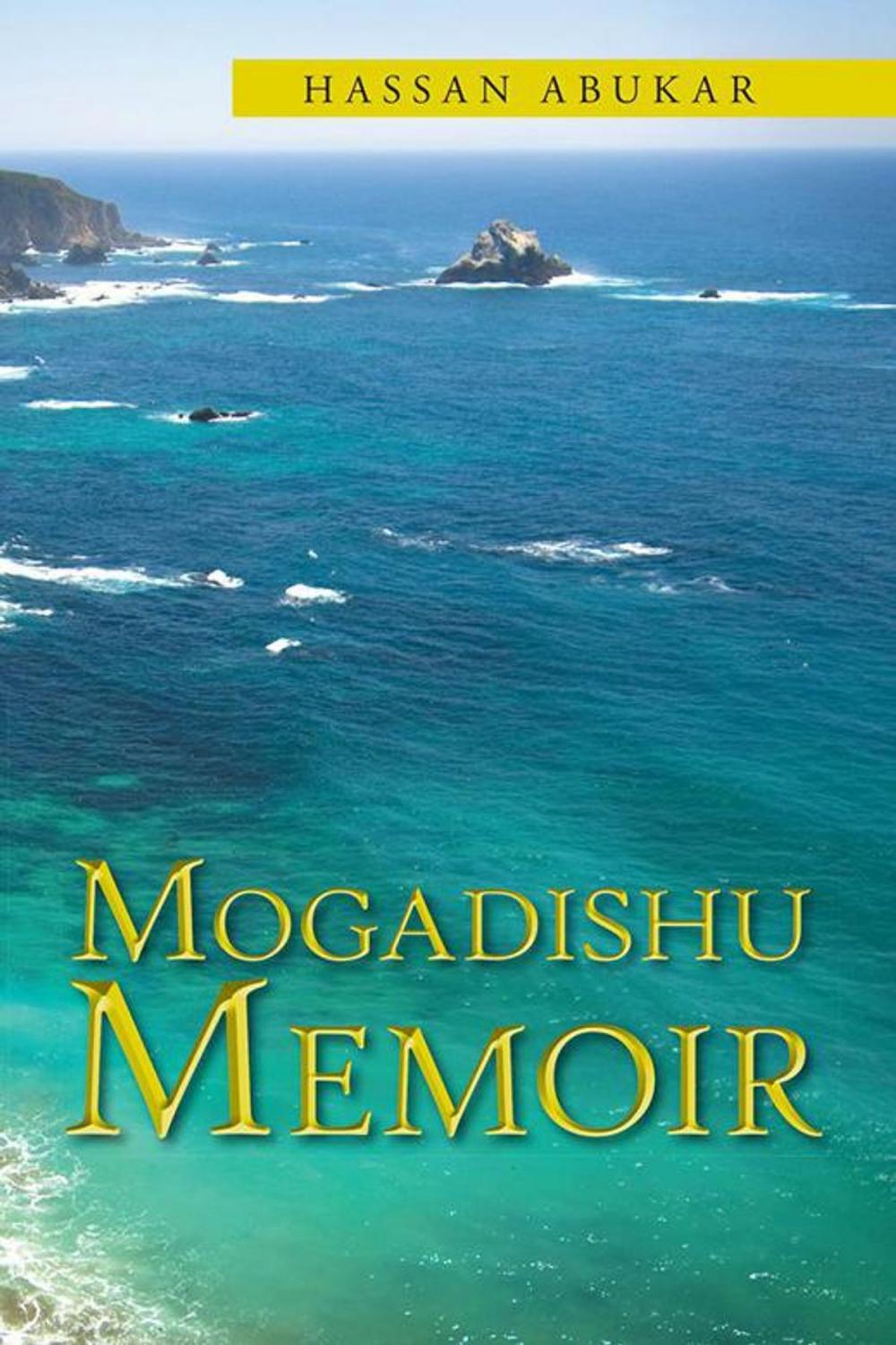 Big bigCover of Mogadishu Memoir