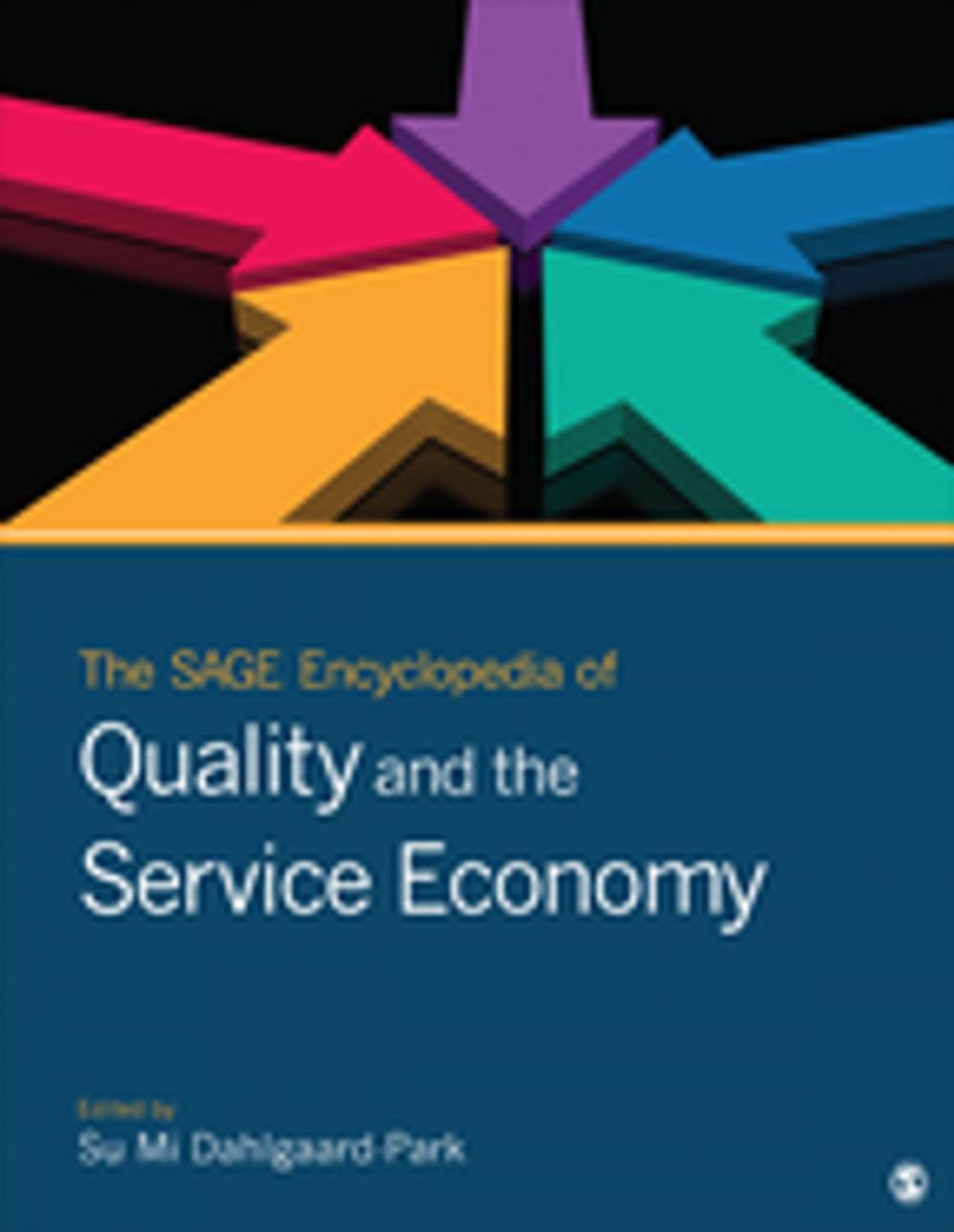 Big bigCover of The SAGE Encyclopedia of Quality and the Service Economy