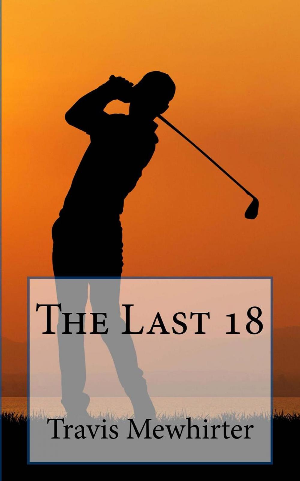 Big bigCover of The Last 18