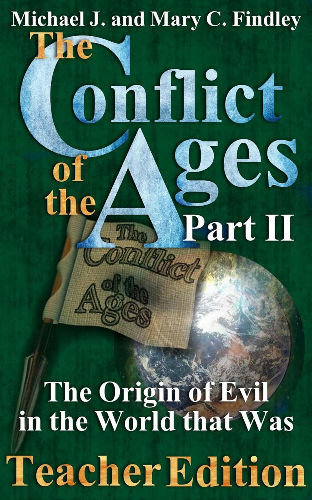 Big bigCover of The Conflict of the Ages Teacher II: The Origin of Evil in the World that Was