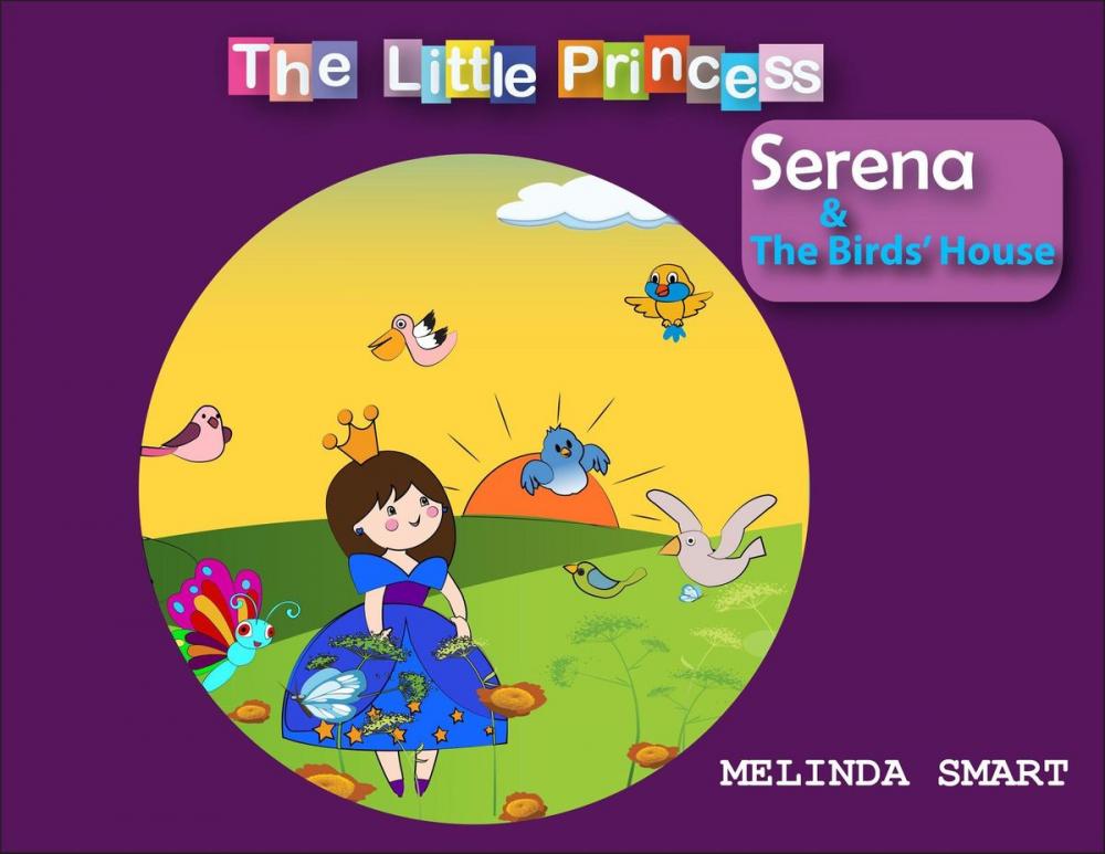 Big bigCover of The Little Princess Serena & The Birds' House