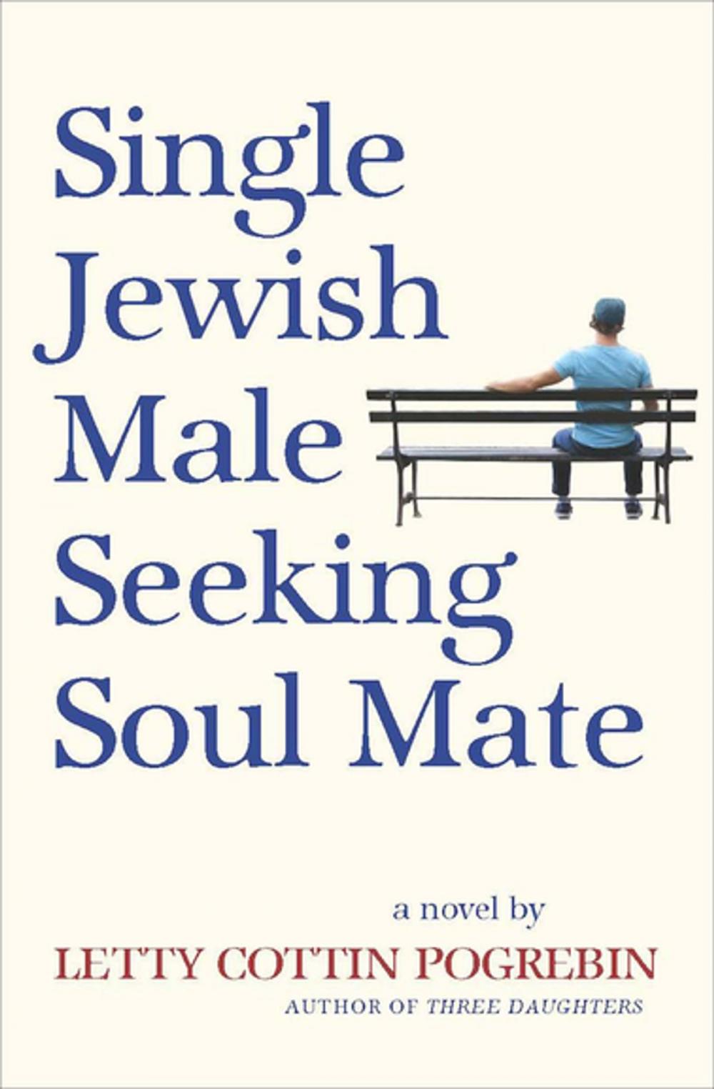 Big bigCover of Single Jewish Male Seeking Soul Mate