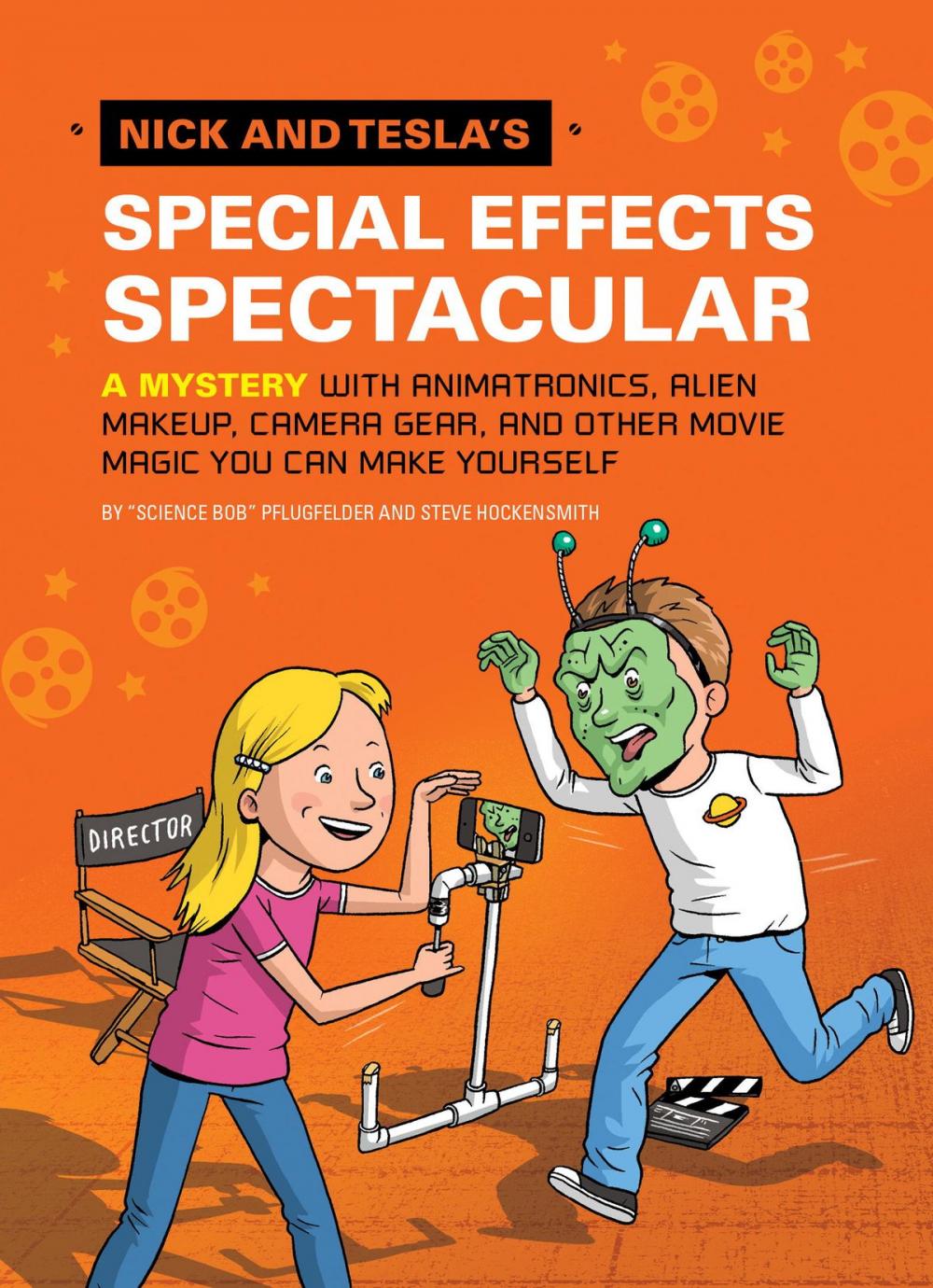 Big bigCover of Nick and Tesla's Special Effects Spectacular