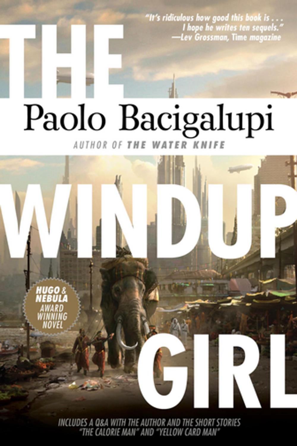 Big bigCover of The Windup Girl