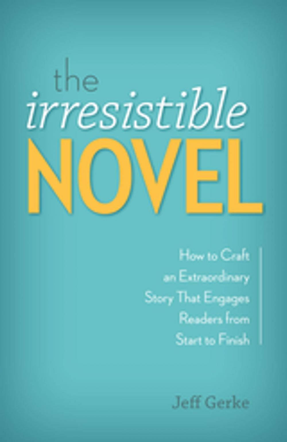 Big bigCover of The Irresistible Novel