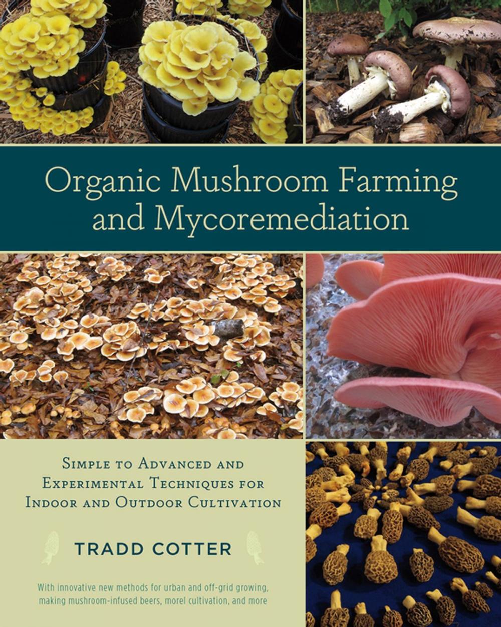 Big bigCover of Organic Mushroom Farming and Mycoremediation