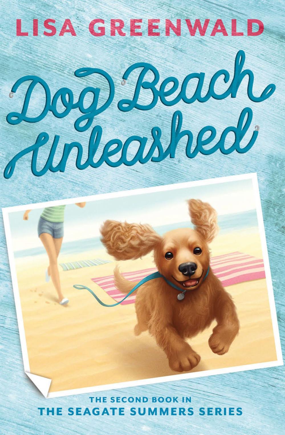 Big bigCover of Dog Beach Unleashed (The Seagate Summers #2)