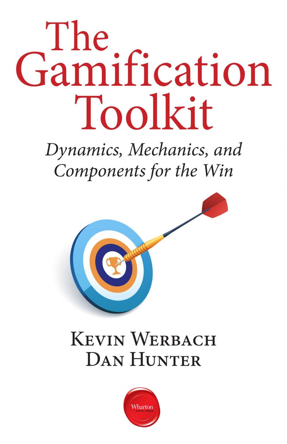 Big bigCover of The Gamification Toolkit