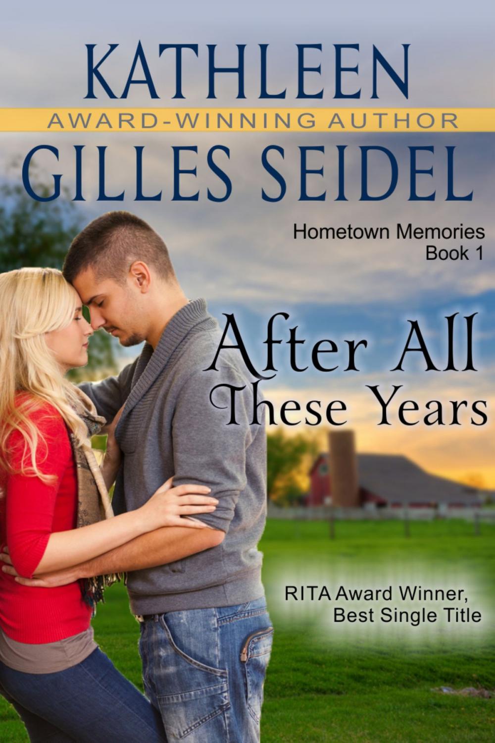 Big bigCover of After All These Years (Hometown Memories, Book 1)