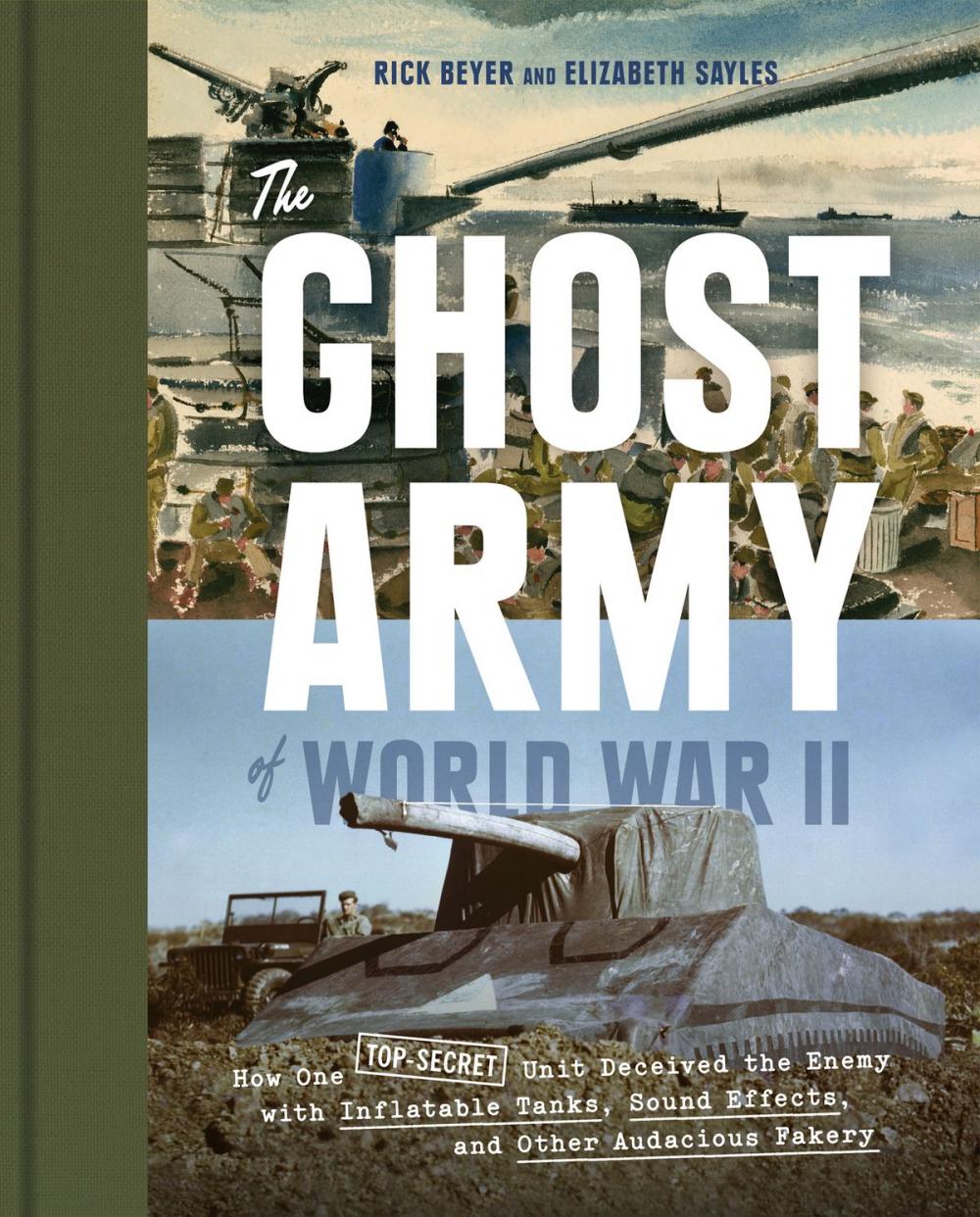 Big bigCover of The Ghost Army of World War II