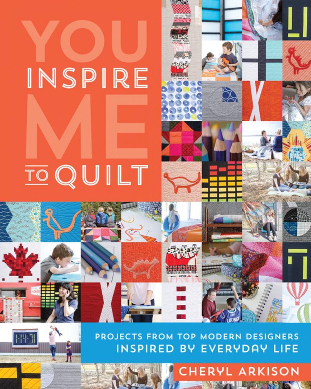 Big bigCover of You Inspire Me to Quilt