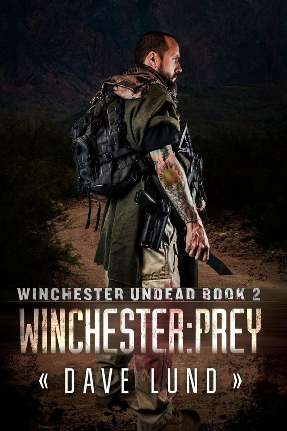 Big bigCover of Winchester: Prey (Winchester Undead Book 2)