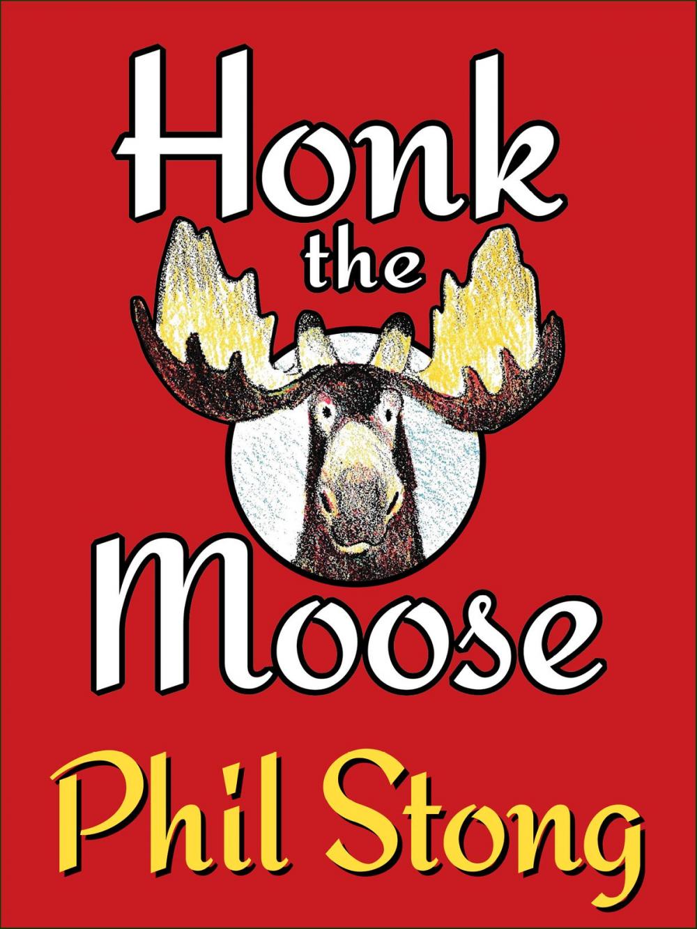 Big bigCover of Honk the Moose