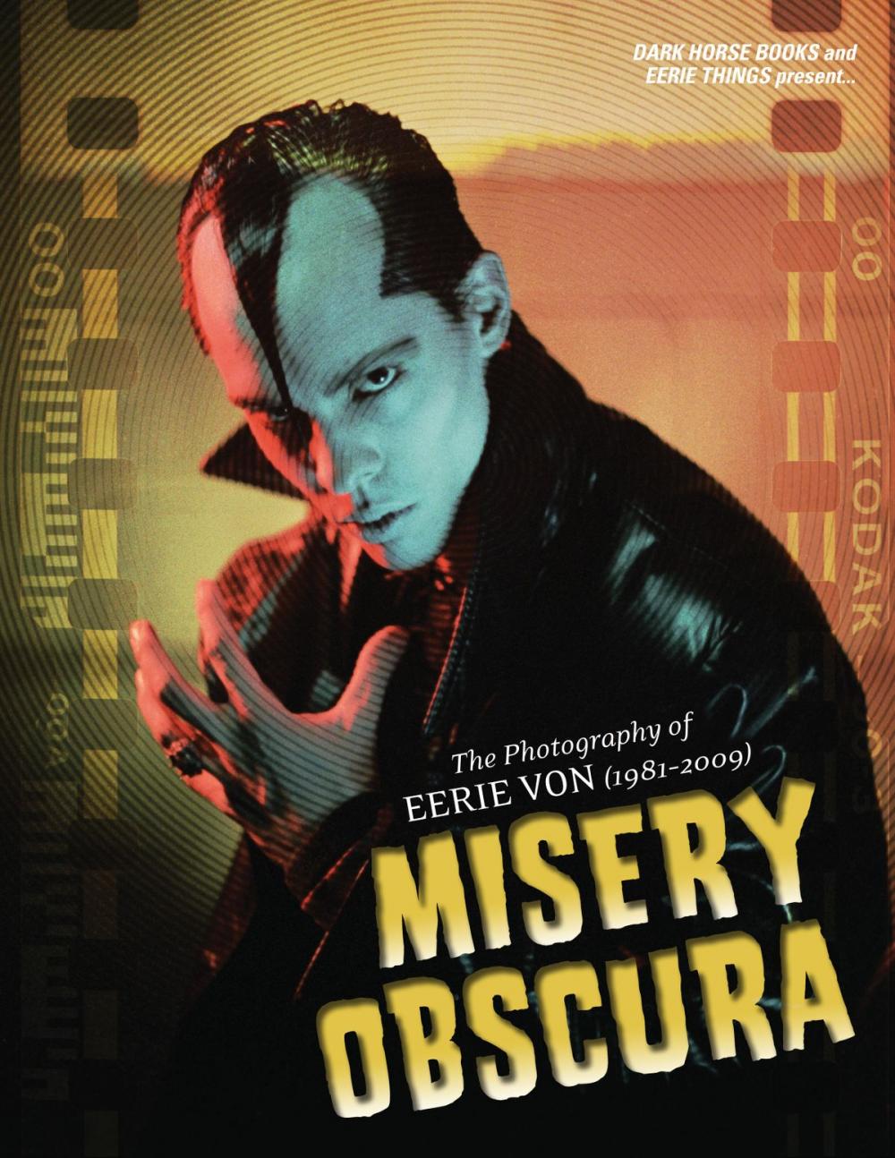 Big bigCover of Misery Obscura: The Photography of Eerie Von (1981-2009)