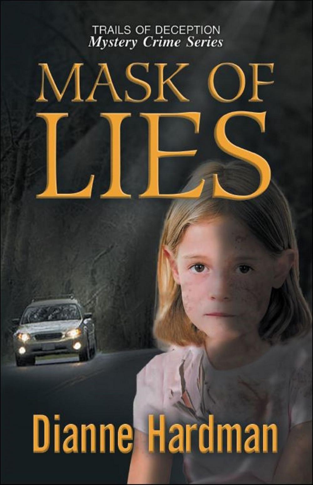 Big bigCover of Mask of Lies "Trails of Deception Mystery Crime Series"