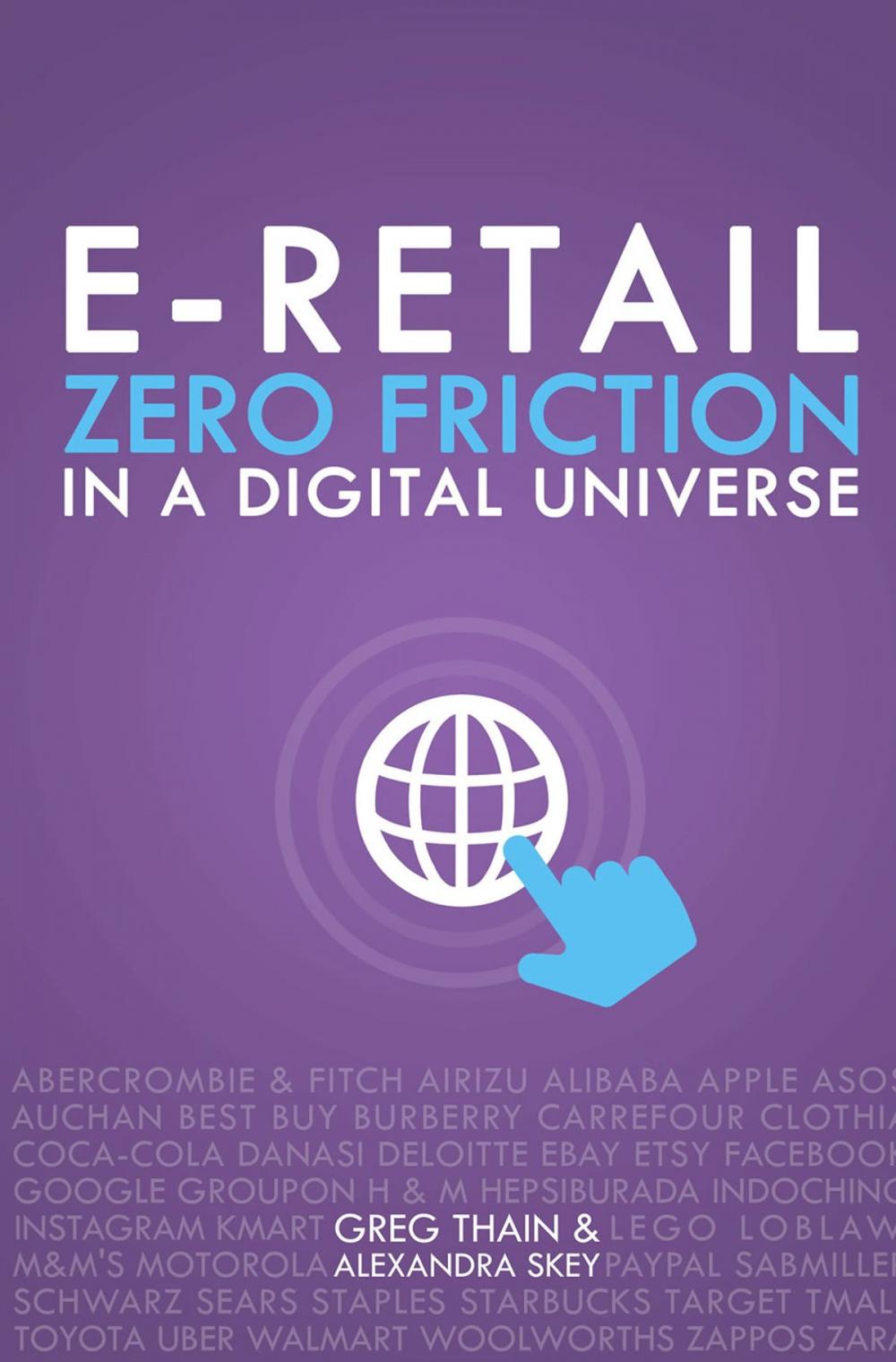 Big bigCover of E-Retail Zero Friction In A Digital Universe