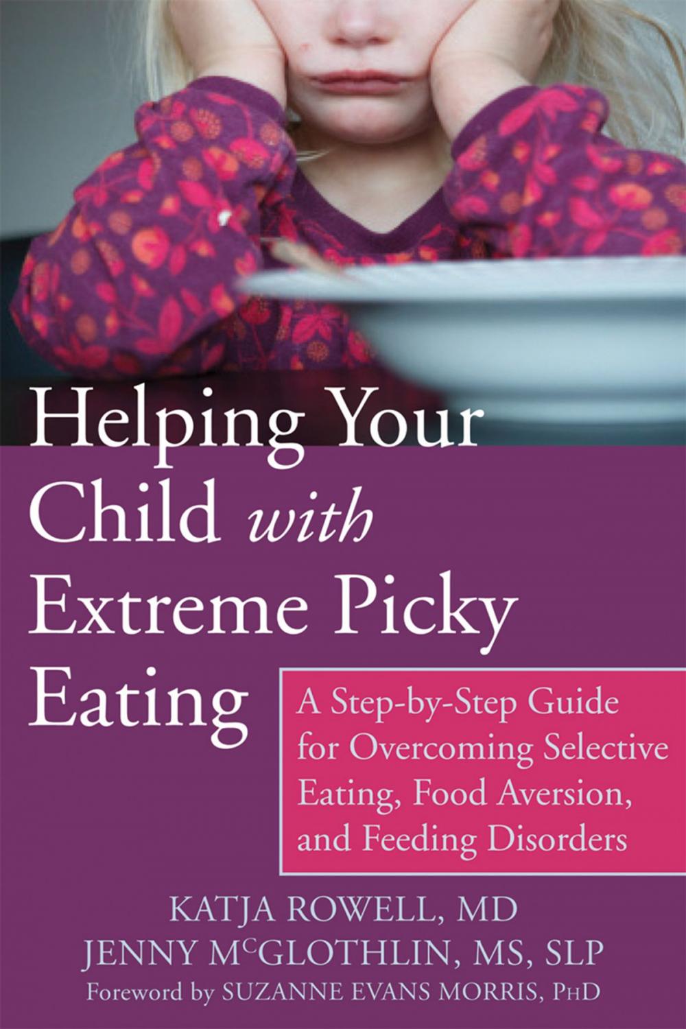 Big bigCover of Helping Your Child with Extreme Picky Eating