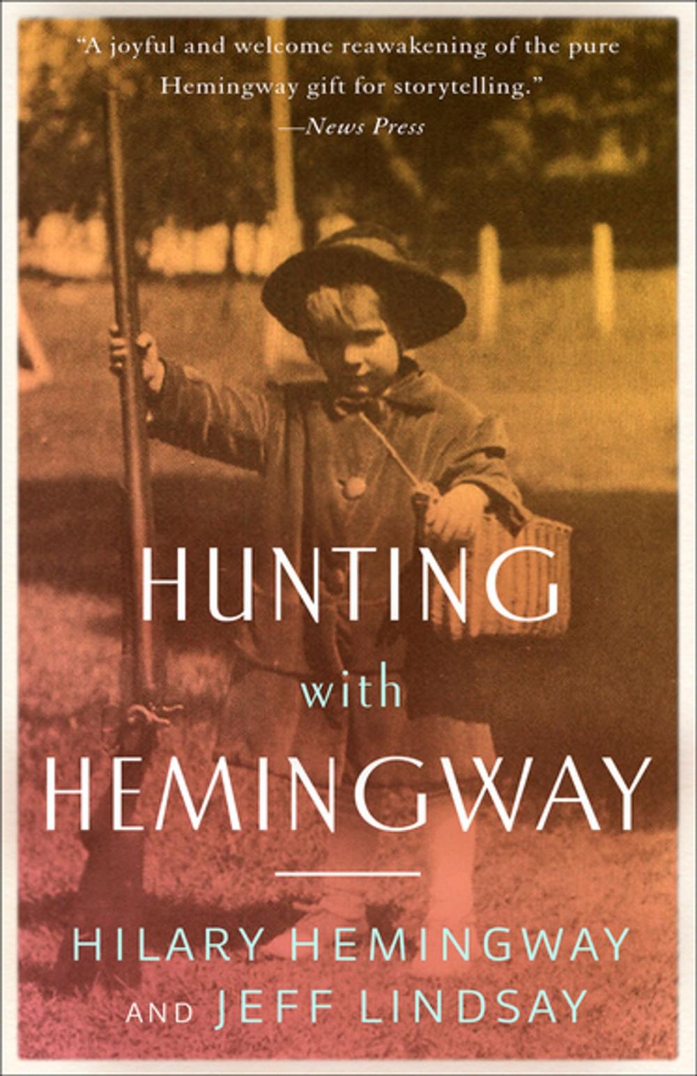 Big bigCover of Hunting with Hemingway