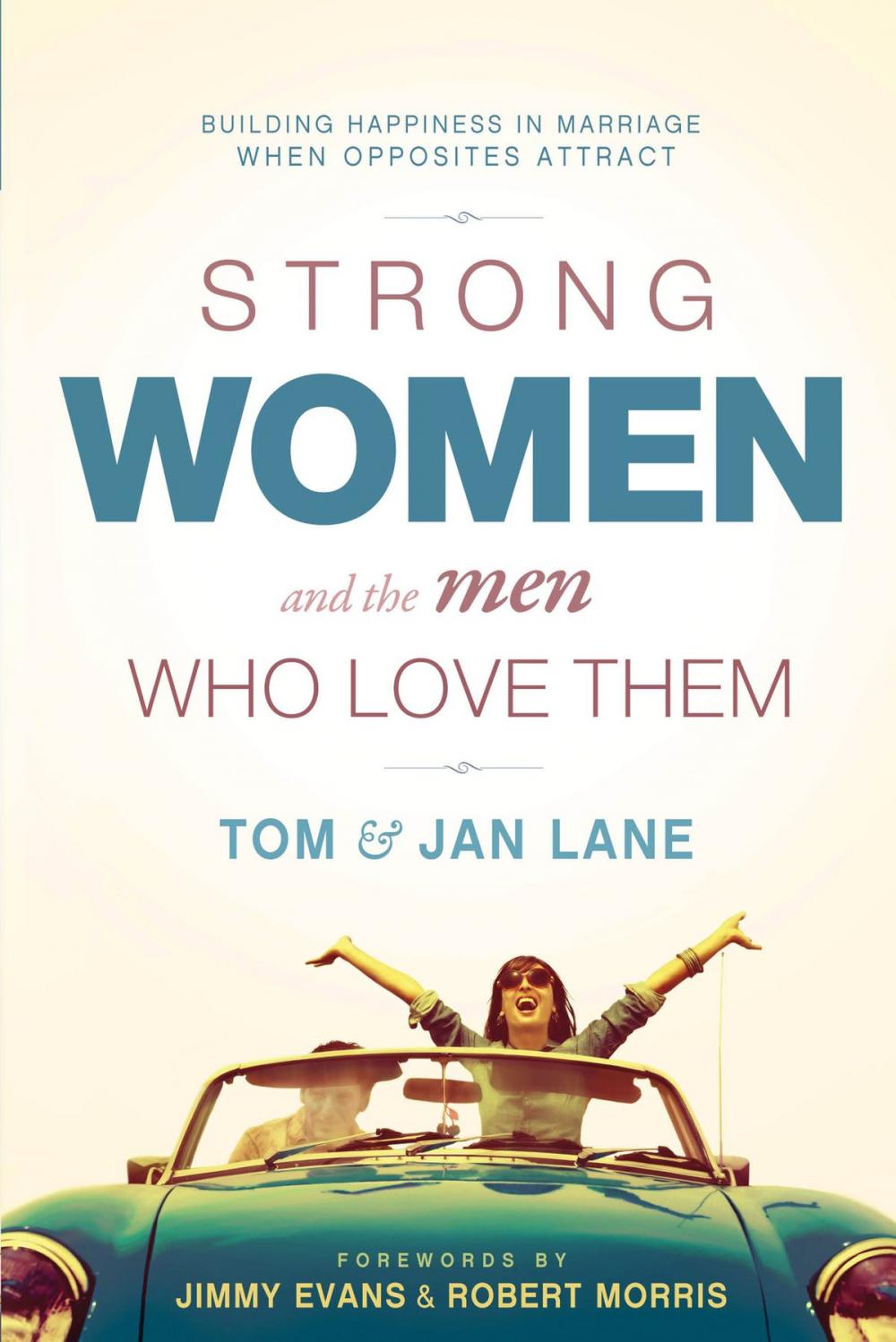 Big bigCover of Strong Women and the Men Who Love Them