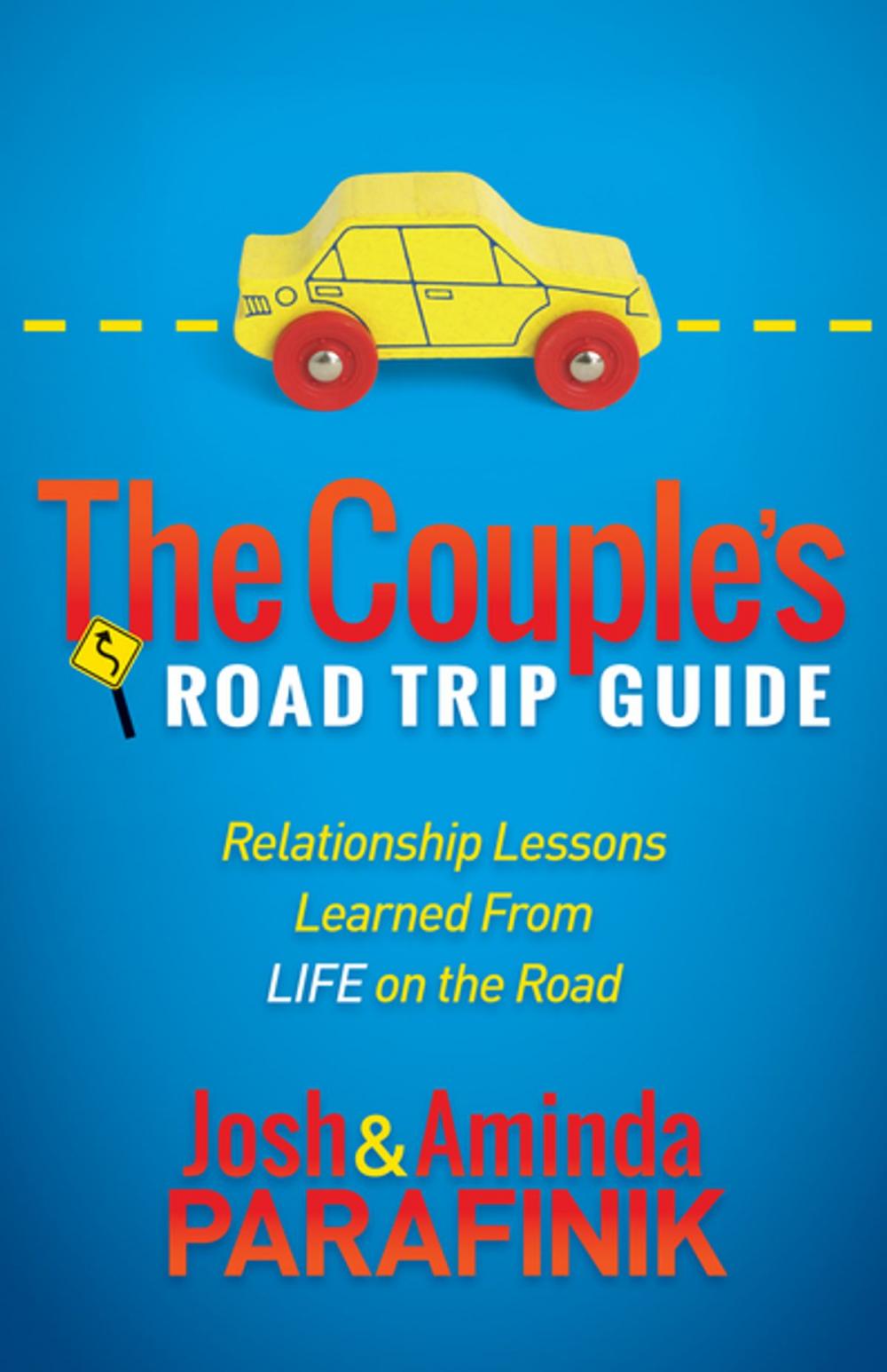 Big bigCover of The Couple's Road Trip Guide