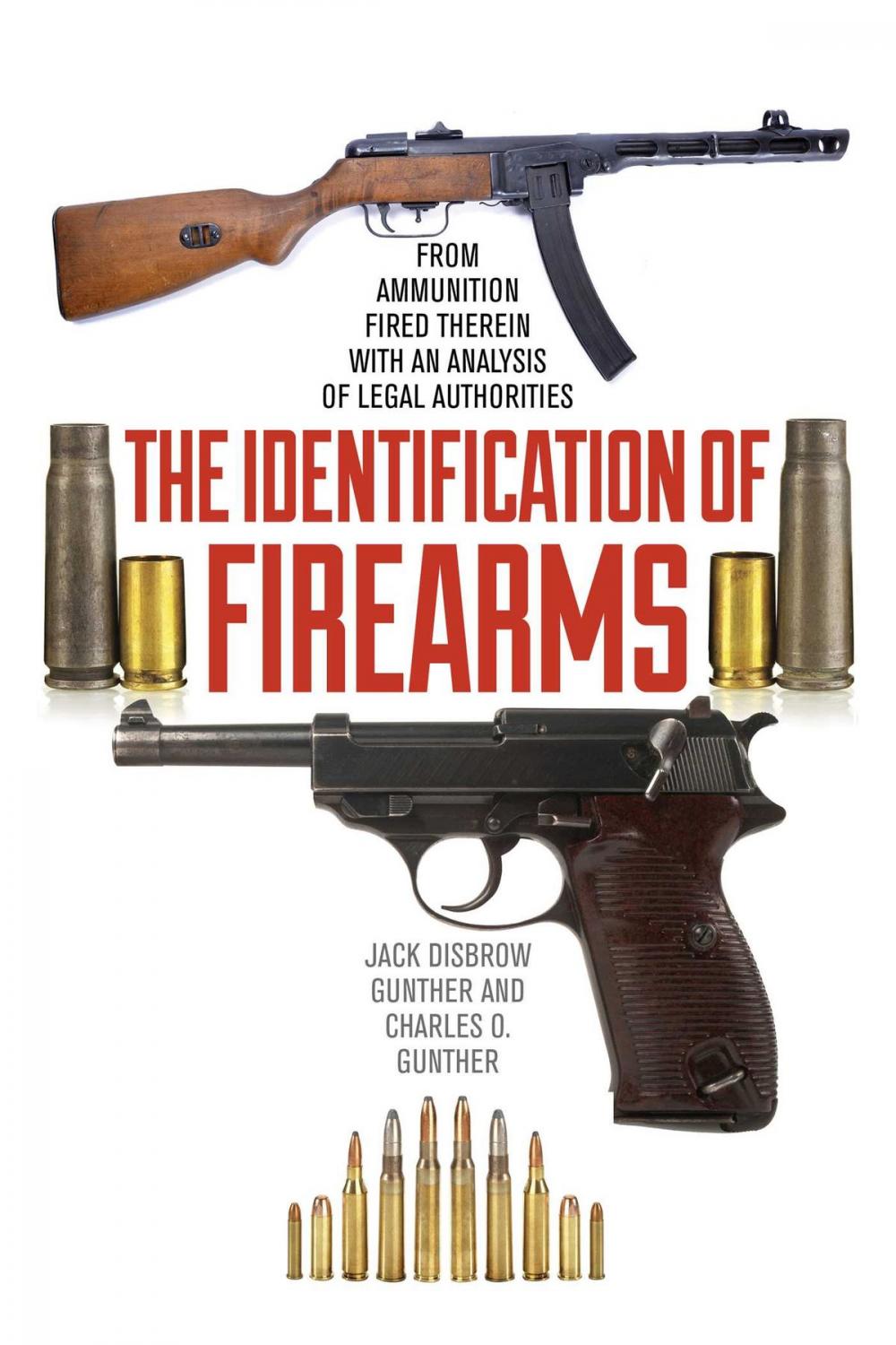 Big bigCover of The Identification of Firearms