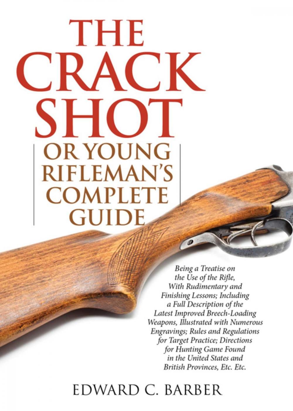 Big bigCover of The Crack Shot