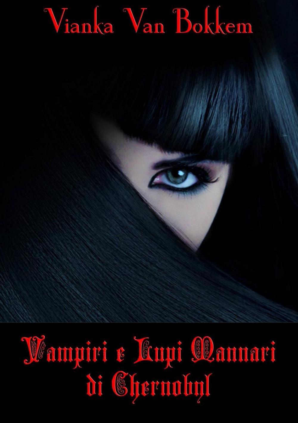 Big bigCover of Vampiri e lupi mannari di Chernobyl