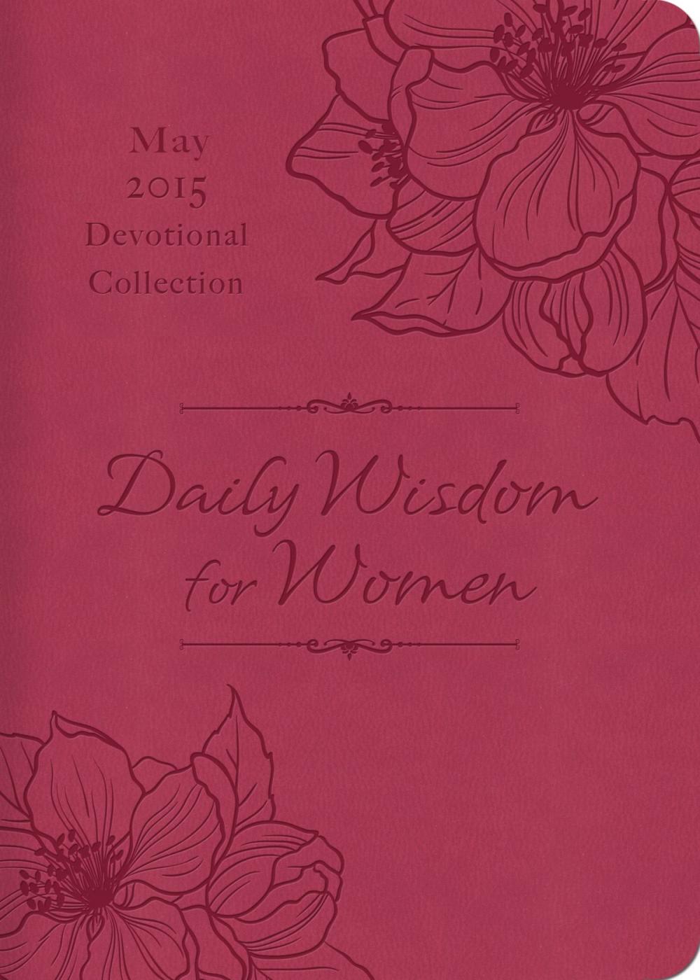Big bigCover of Daily Wisdom for Women 2015 Devotional Collection - May